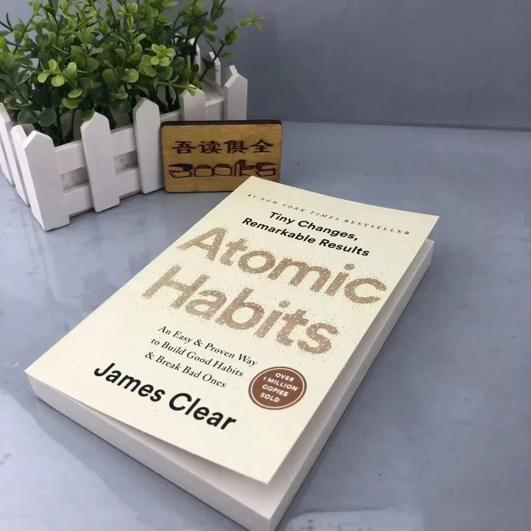 Atomic Habits By James Clear An Easy & Proven Way to Build Good Habits & Break Bad Ones Self-management Books