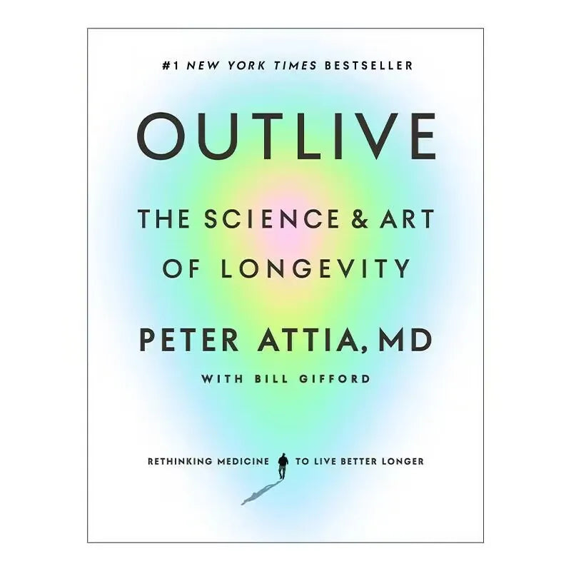 Outlive By Peter Attia The Science and Art of Longevity Paperback Book in English