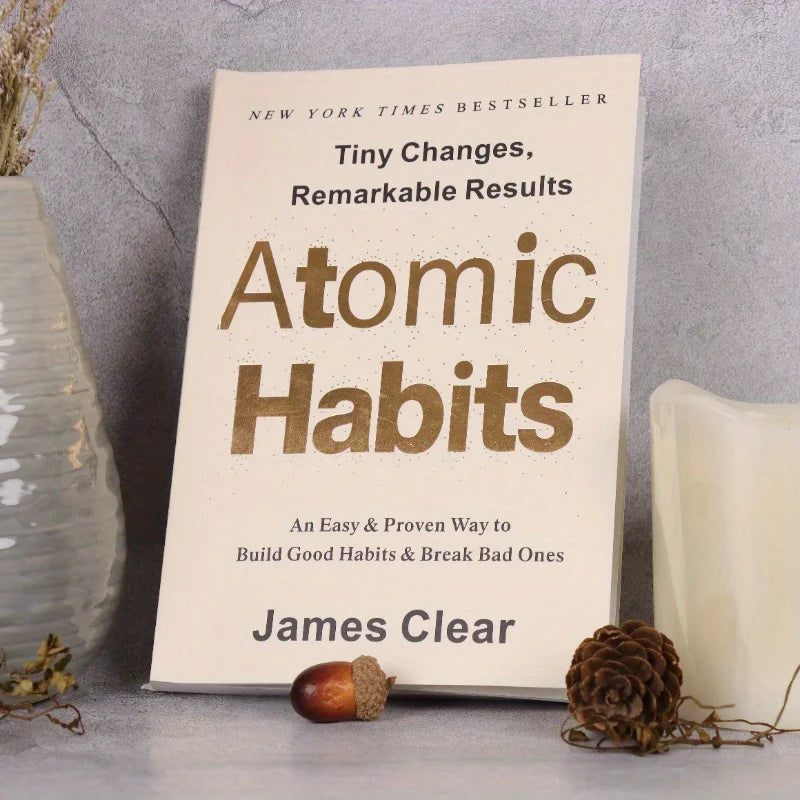 Atomic Habits by James Clear: Build Good Habits, Break Bad Ones - Tiny Changes, Remarkable Results - Evidence-Based Self- Book