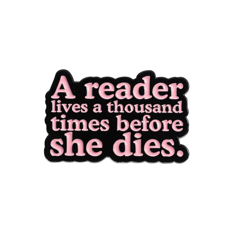 Text Series Enamel Pin A brooch about reading books Backpack Hat Lapel Accessories Metal Badge Gift For Friend Jewelry Wholesale