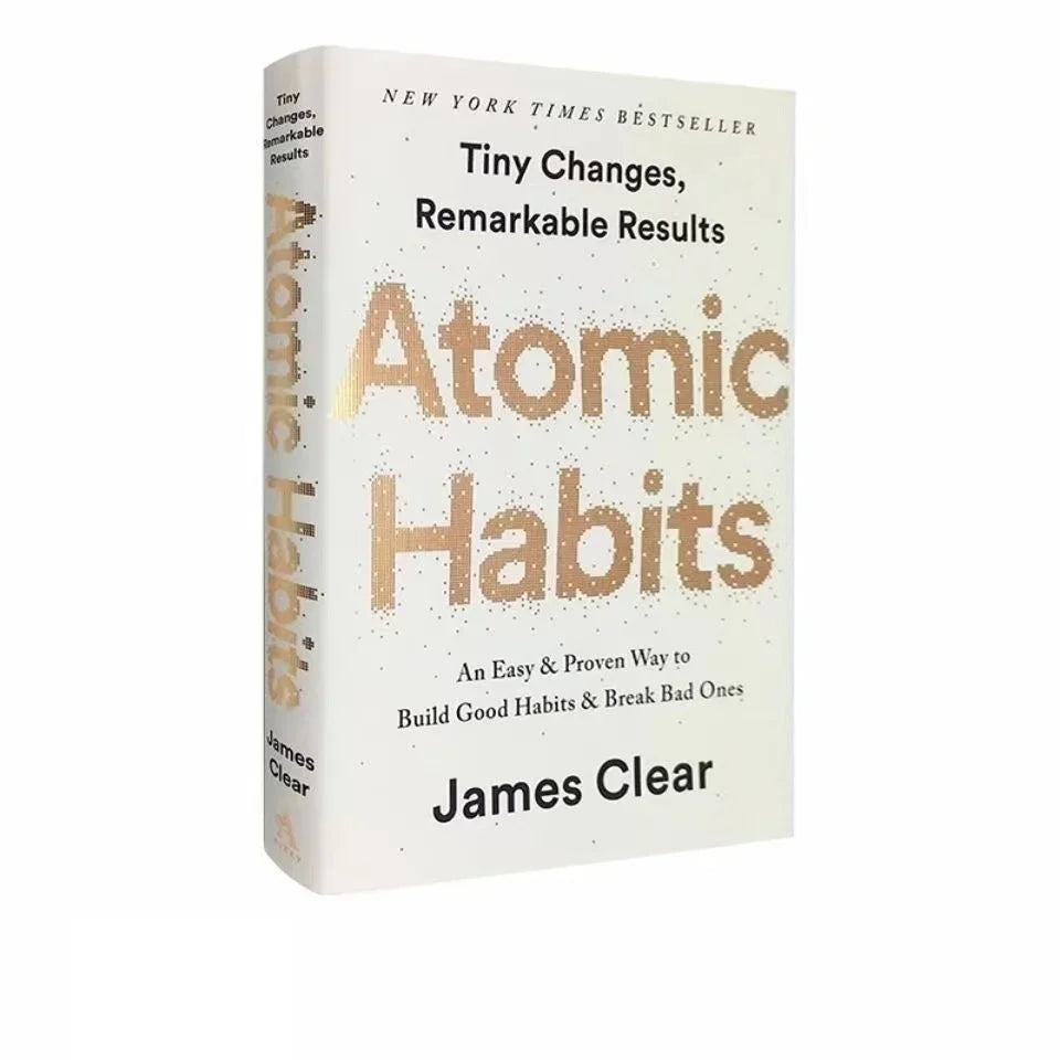 Atomic Habits By James Clear An Easy & Proven Way to Build Good Habits & Break Bad Ones Self-management Self-improvement Books